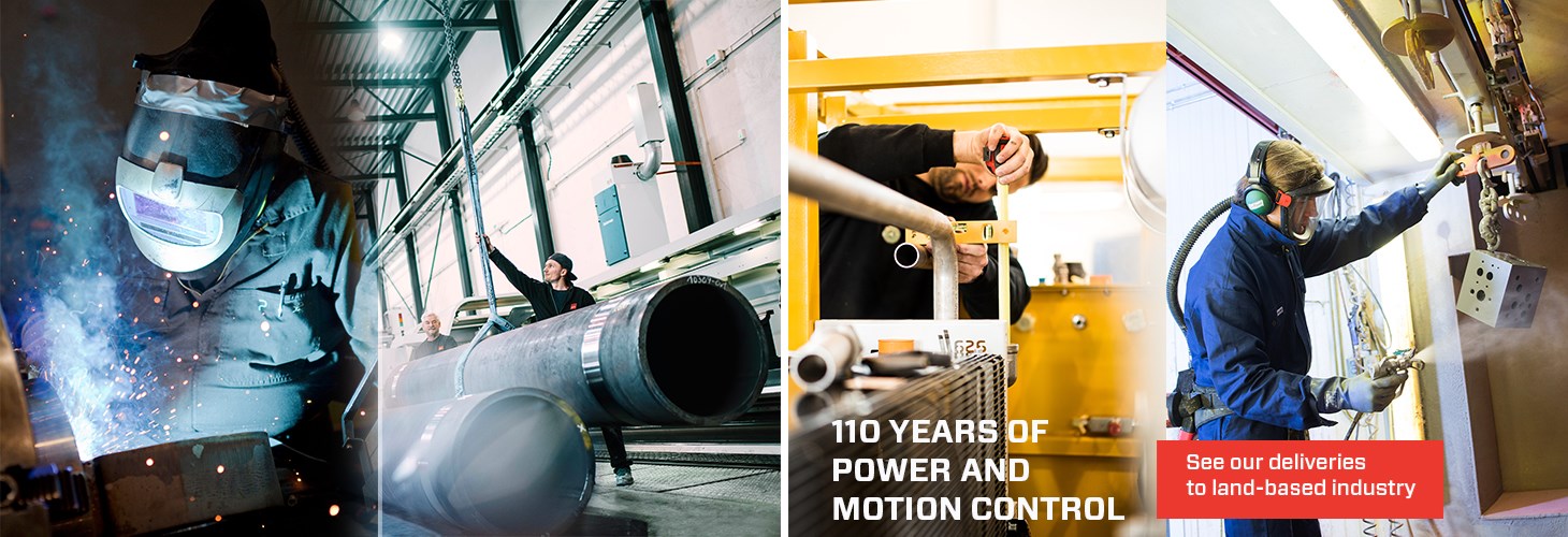 Power and motion control since 1912 -Hydraulics, pneumatics and electro to land-based industry